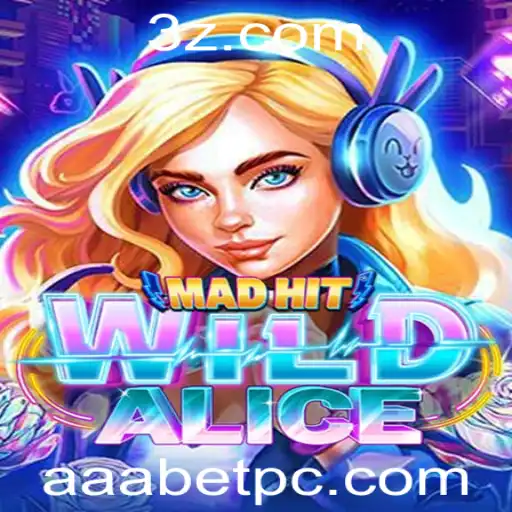 Aaabet - Explorando o Fascinante Jogo 'MadHitWildAlice': Diversão, Estratégia e Aventura
